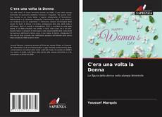 Borítókép a  C’era una volta la Donna - hoz
