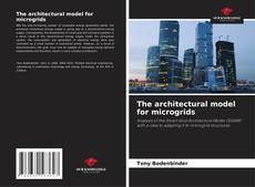 Couverture de The architectural model for microgrids