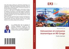 Copertina di Extraversion et croissance économique en RD Congo