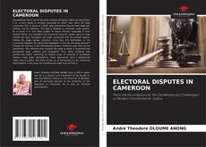 Borítókép a  ELECTORAL DISPUTES IN CAMEROON - hoz