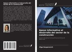 Portada del libro de Apoyo informativo al desarrollo del sector de la construcción