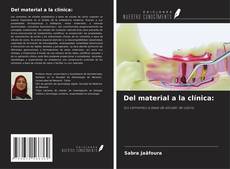 Buchcover von Del material a la clínica: