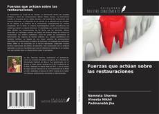 Capa do livro de Fuerzas que actúan sobre las restauraciones 