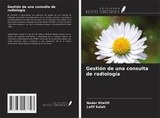Borítókép a  Gestión de una consulta de radiología - hoz