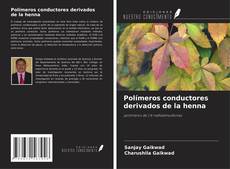 Bookcover of Polímeros conductores derivados de la henna