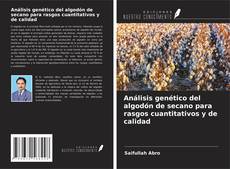 Análisis genético del algodón de secano para rasgos cuantitativos y de calidad的封面