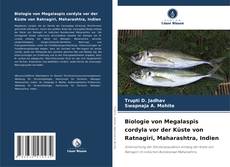 Borítókép a  Biologie von Megalaspis cordyla vor der Küste von Ratnagiri, Maharashtra, Indien - hoz