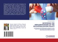 Borítókép a  ACCESSING THE IMPLEMENTATION OF THE DECENTRALIZATION POLICY - hoz