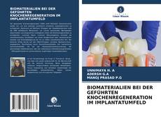 Borítókép a  BIOMATERIALIEN BEI DER GEFÜHRTEN KNOCHENREGENERATION IM IMPLANTATUMFELD - hoz