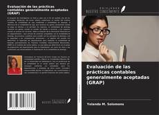 Evaluación de las prácticas contables generalmente aceptadas (GRAP)的封面
