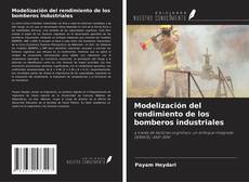 Обложка Modelización del rendimiento de los bomberos industriales