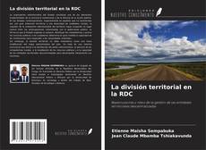 Capa do livro de La división territorial en la RDC 
