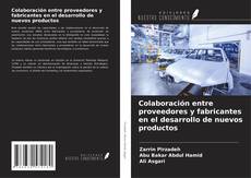 Обложка Colaboración entre proveedores y fabricantes en el desarrollo de nuevos productos