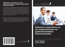 Copertina di Gobierno corporativo en las organizaciones no gubernamentales internacionales