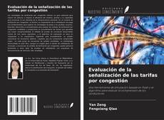 Couverture de Evaluación de la señalización de las tarifas por congestión