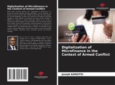 Buchcover von Digitalization of Microfinance in the Context of Armed Conflict
