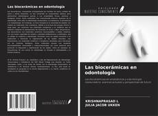 Bookcover of Las biocerámicas en odontología