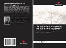 Bookcover of The Women’s Movement and Women’s Happiness