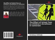 Buchcover von The Effect of School Fees on Children’s Enrollment in Cameroon