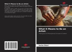 What It Means to Be an Artist: kitap kapağı