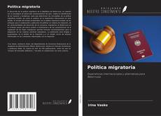 Capa do livro de Política migratoria 