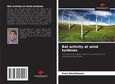 Buchcover von Bat activity at wind turbines