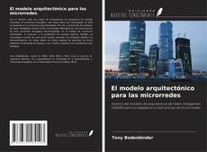 Capa do livro de El modelo arquitectónico para las microrredes 