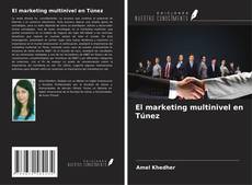 Borítókép a  El marketing multinivel en Túnez - hoz