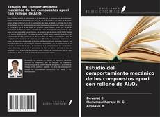 Couverture de Estudio del comportamiento mecánico de los compuestos epoxi con relleno de Al₂O₃