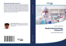 Couverture de Medical Bacteriology. Volume 27