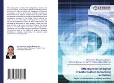 Borítókép a  Effectiveness of digital transformation in banking activities - hoz