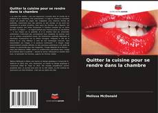 Borítókép a  Quitter la cuisine pour se rendre dans la chambre - hoz
