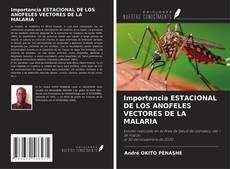 Copertina di Importancia ESTACIONAL DE LOS ANOFELES VECTORES DE LA MALARIA