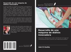 Capa do livro de Desarrollo de una máquina de diálisis innovadora 