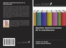 Agentes desintoxicantes de la zearalenona kitap kapağı