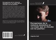 Capa do livro de Percepciones de la violencia doméstica en «La mujer que se chocaba con las puertas» 