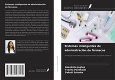 Borítókép a  Sistemas inteligentes de administración de fármacos - hoz