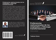 Capa do livro de Preferencias motivacionales de los empleados y liderazgo transformacional 