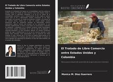Borítókép a  El Tratado de Libre Comercio entre Estados Unidos y Colombia - hoz