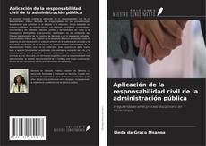 Обложка Aplicación de la responsabilidad civil de la administración pública