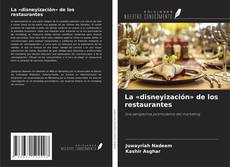 Capa do livro de La «disneyización» de los restaurantes 