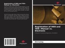 Обложка Registration of HKN and TKN—Manual vs. Electronic