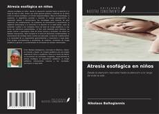 Обложка Atresia esofágica en niños