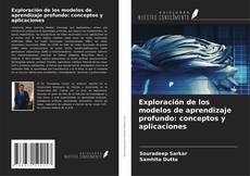 Exploración de los modelos de aprendizaje profundo: conceptos y aplicaciones的封面