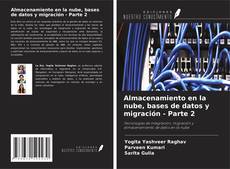 Capa do livro de Almacenamiento en la nube, bases de datos y migración - Parte 2 