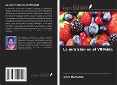 Copertina di La nutrición en el VIH/sida