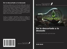 Capa do livro de De lo descartado a lo deseado 