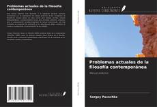 Problemas actuales de la filosofía contemporánea kitap kapağı