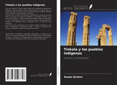 Capa do livro de Tinkala y los pueblos indígenas 