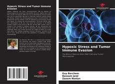 Portada del libro de Hypoxic Stress and Tumor Immune Evasion